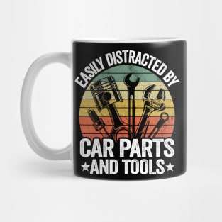 Easily Distracted By Car Parts And Tools Funny Mechanic Mug